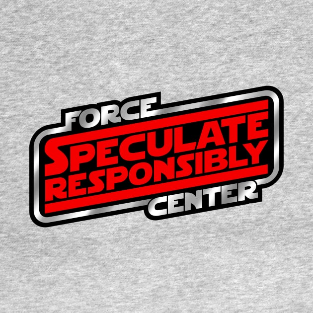 Speculate Responsibly by ForceCenter